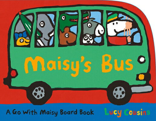 Maisy 039 s Bus MAISYS BUS （Maisy） Lucy Cousins