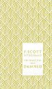 The Beautiful and Damned BEAUTIFUL & DAMNED （Penguin Classics Hardcover） 
