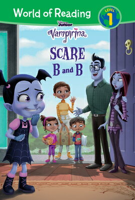 Vampirina: Scare B and B: Scare B and B VAMPIRINA SCARE B & B （World of Reading Level 1 Set 6） 