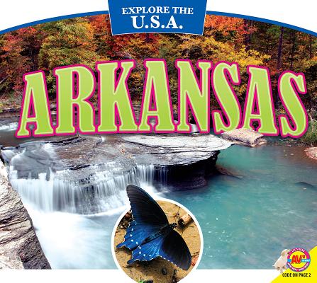 Arkansas ARKANSAS （Explore the U.S.A.） [ Karen Durrie ]