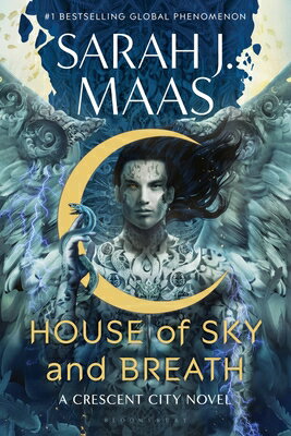 House of Sky and Breath HOUSE OF SKY & BREATH （Crescent City） [ Sarah J. Maas ]