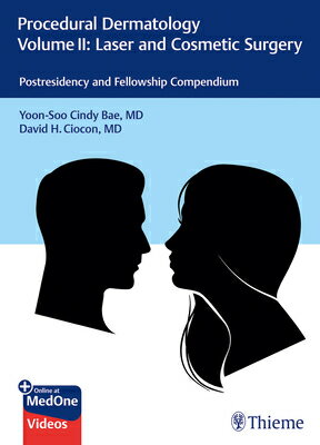 Procedural Dermatology Volume II: Laser and Cosmetic Surgery PROCEDURAL DERMATOLOGY VOLUME Yoon-Soo Cindy Bae