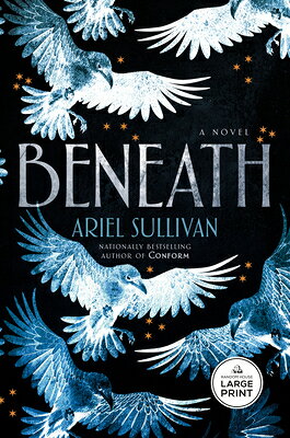 BENEATH ーLP The Conform Ariel Sullivan RANDOM HOUSE LARGE PRINT2026 Paperback English ISBN：9798217294077 洋書 Fiction & Literature（小説＆文芸） Fiction