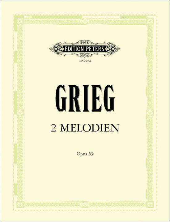 【輸入楽譜】グリーグ, Edvard Hagerup: 2つの旋律 Op.53: スコアとパート譜セット