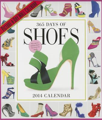 365 DAYS OF SHOES CALENDAR (2014) [ WORKMAN PUBLIS ...