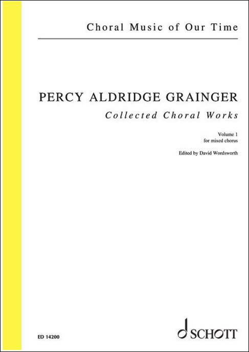 【輸入楽譜】グレインジャー, Percy: 合唱作品集 第1巻: 混声八部合唱編/Wordsworth編