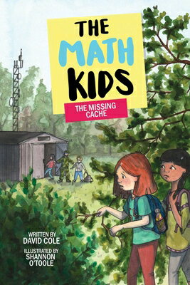 The Missing Cache MISSING CACHE （Math Kids） [ David Cole ]