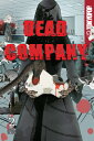 Dead Company, Volume 2: Volume 2 DEAD COMPANY V02 （Dead Company） Yoshiki Tonogai