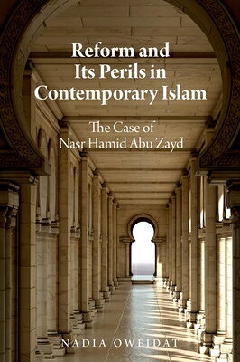 Reform and Its Perils in Contemporary Islam: The Case of Nasr Hamid Abu Zayd REFORM & ITS PERILS IN CONTEMP 