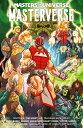 Masters of the Universe: Masterverse Volume 1 MASTERS OF THE UNIVERSE MASTER Tim Seeley