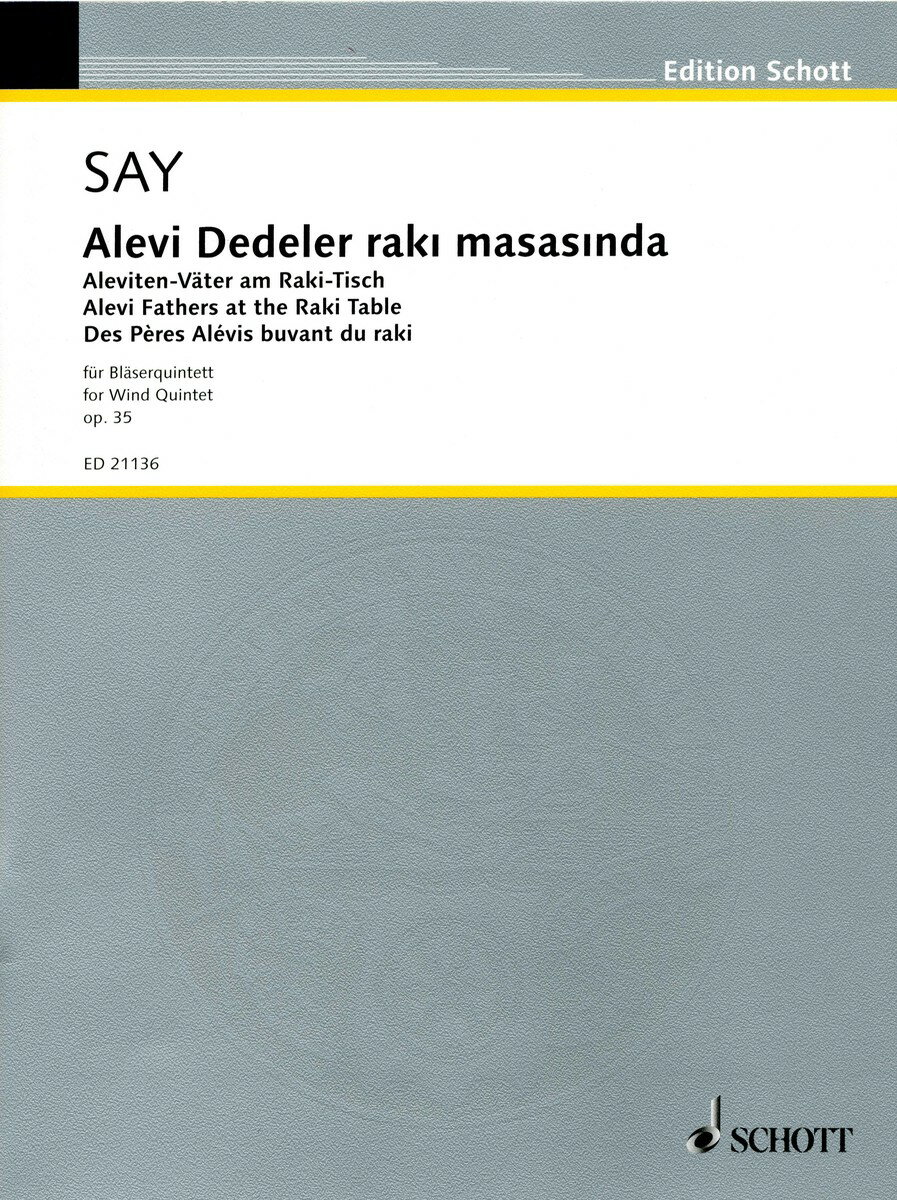 【輸入楽譜】サイ, Fazil: Alevi-Father at the Raki-table Op.35(木管五重奏)