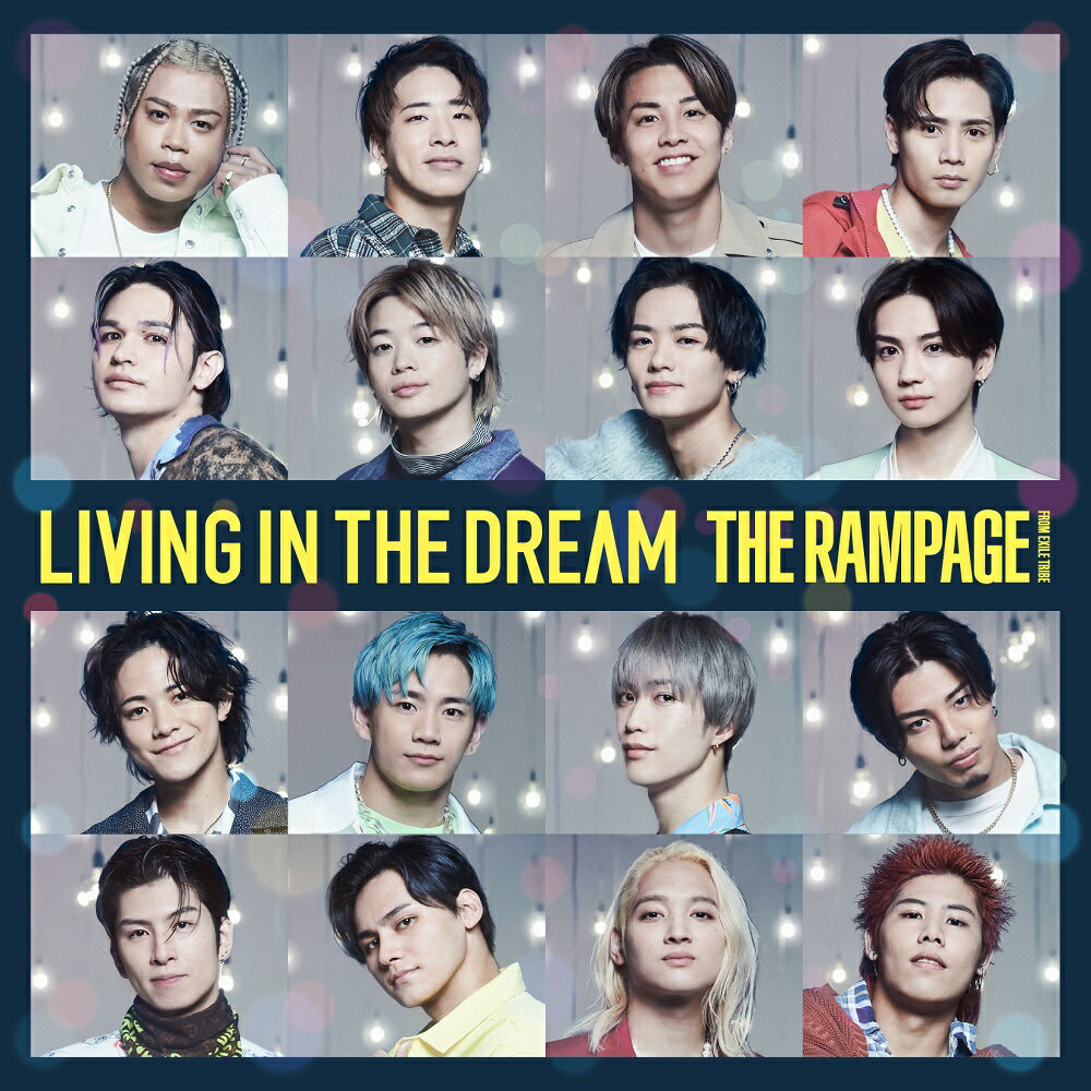 LIVING IN THE DREAM (CD ONLY) THE RAMPAGE from EXILE TRIBE