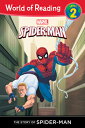 The Amazing Spider-Man: The Story of Spider-Man 【MARVELCorner】 STORY OF SPIDERMAN (LEVEL 2) （World of Reading） Dbg