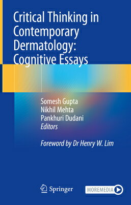 Critical Thinking in Contemporary Dermatology: Cognitive Essays CRITICAL THINKING IN CONTEMP D 