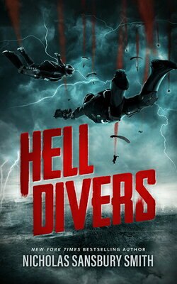 Hell Divers HELL DIVERS （Hell Divers） [ Nicholas Sansbury Smith ]