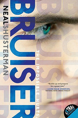 Bruiser BRUISER [ Neal Shusterman ]