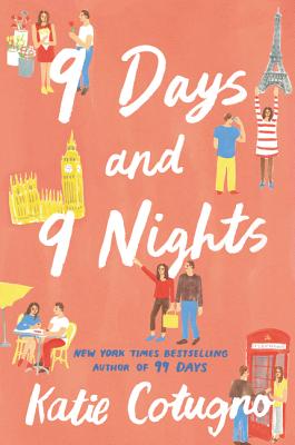 9 Days and 9 Nights 9 DAYS & 9 NIGHTS [ Katie Cotugno ]