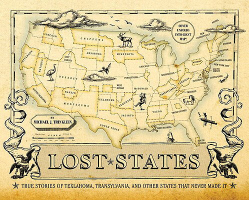 Lost States" is a tribute to such great unrealized states as West Florida, Rough and Ready, and other statehood proposals that never worked out. Full-color maps detail how these states' boundaries might have looked.