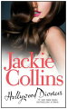 In her latest "New York Times" bestseller, Jackie Collins explores love and marriage in Hollywood with the touch of a sizzling insider, making for this glam-drenched, fast-paced novel of lust, infidelity, and sweet revenge.