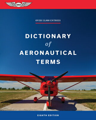 Dictionary of Aeronautical Terms DICT OF AERONAUTICAL TERMS 8/E [ Dale Crane ]