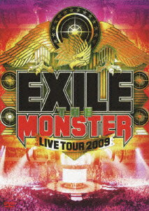 EXILE LIVE TOUR 2009 “THE MONSTER”/EXILE [ EXILE ]