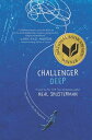 Challenger Deep CHALLENGER DEEP [ Neal Shusterman ]