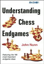 Understanding Chess Endgames UNDERSTANDING CHESS ENDGAMES John Nunn