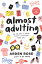 #5: Almost Adulting: All You Need to Know to Get It Togetherβ