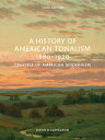 HISTORY OF AMERICAN TONALISM 1880-1920(H [ DAVID A