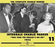 【輸入盤】Integrale Charlie Parker Vol.11: This Time The Dream's On Me (3CD)