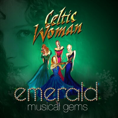 【輸入盤】Emerald: Musical Gems [ Celtic Woman ]