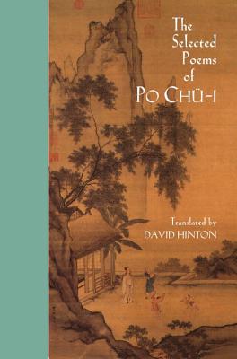 ŷ֥å㤨The Selected Poems of Po Chu-I SEL POEMS OF PO CHU-I New Directions Paperbook [ Po Chu-I ]פβǤʤ2,851ߤˤʤޤ