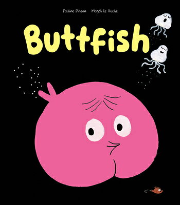 Buttfish BUTTFISH [ Pauline Pinson ]