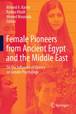 Female Pioneers from Ancient Egypt and the Middle East: On the Influence of History on Gender Psycho