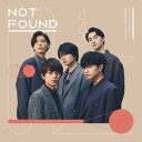 NOT FOUND (通常盤) Sexy Zone