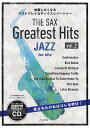 THE SAX Greatest Hits（vol．2） 披露したくなるマストプレイなサックスレパートリー JAZZ for Alto