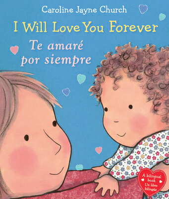 I Will Love You Forever / Te Amare Por Siempre SPA-I WILL LOVE YOU FOREVER / [ Caroline Jayne Church ]