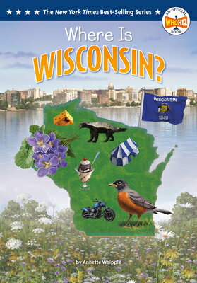 Where Is Wisconsin? WHERE IS WISCONSIN （Who Hq: The 50 States） 
