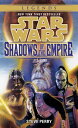 Shadows of the Empire: Star Wars Legends SHADOWS OF THE EMPIRE SW LEGEN （Star Wars - Legends） 