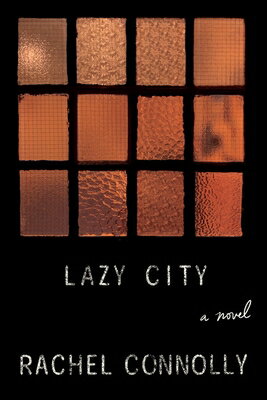 Lazy City LAZY CITY [ Rachel Connolly ]