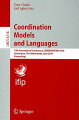 This book constitutes the refereed proceedings of the 12th International Conference on Coordination Models and Languages, COORDINATION 2010, held in Amsterdam, The Netherlands, in June 2010, as one of the federated conferences on Distributed Computing Techniques, DisCoTec 2010. The 12 revised full papers presented were carefully reviewed and selected from 28 submissions. The papers cover a wide range of topics including the application of coordination in wireless systems; multicore scheduling; sensor networks; event processing; data flow networks; and railway interlocking.