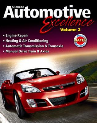 Prepare your students for ASE Certification with Glencoe "Automotive Excellence" Volume 2! All key technical skills are covered as Math, Science, and English/Language Arts skills are integrated to help create a class curriculum that meets Perkins legislation requirements.Volume 2 covers: Engine RepairHeating & Air ConditioningAutomatic Transmission & TransaxleManual Drive Train & Axles
