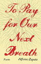 To Pay for Our Next Breath: Poems V...(3)