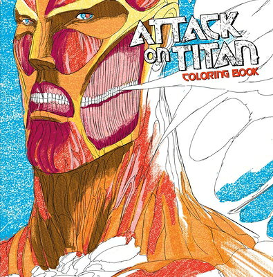 Attack on Titan Coloring Book COLOR BK-ATTACK ON TITAN COLOR （Attack on Titan Companions） [ Hajime Isayama ]