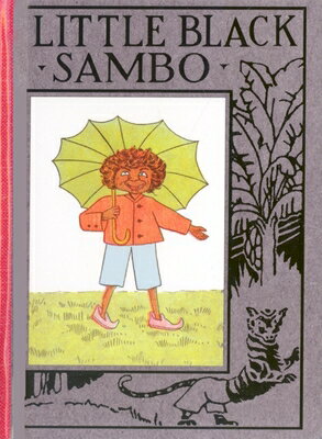 Little Black Sambo LITTLE BLACK SAMBO-MINI （Applewood Books） [ Helen Bannerman ]