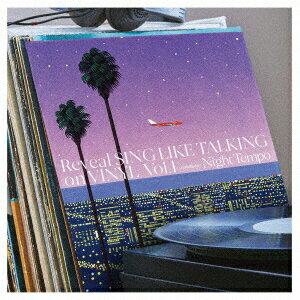 Reveal SING LIKE TALKING on VINYL Vol.1 完全生産限定盤【アナログ盤】