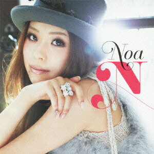 N(初回限定CD+DVD) [ Noa ]