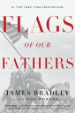 Flags of Our Fathers FLAGS OF OUR FATHERS James Bradley