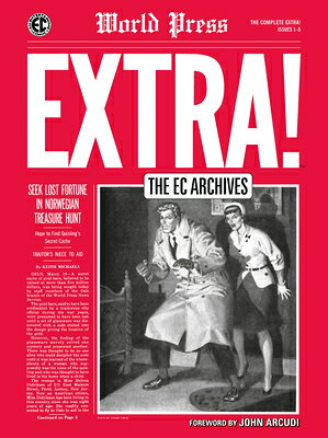 The EC Archives: The Complete Extra EC ARCHIVES THE COMP EXTRA （EC Archives） 