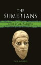The Sumerians: Lost Civilizations SUMERIANS （Lost Civilizations） 